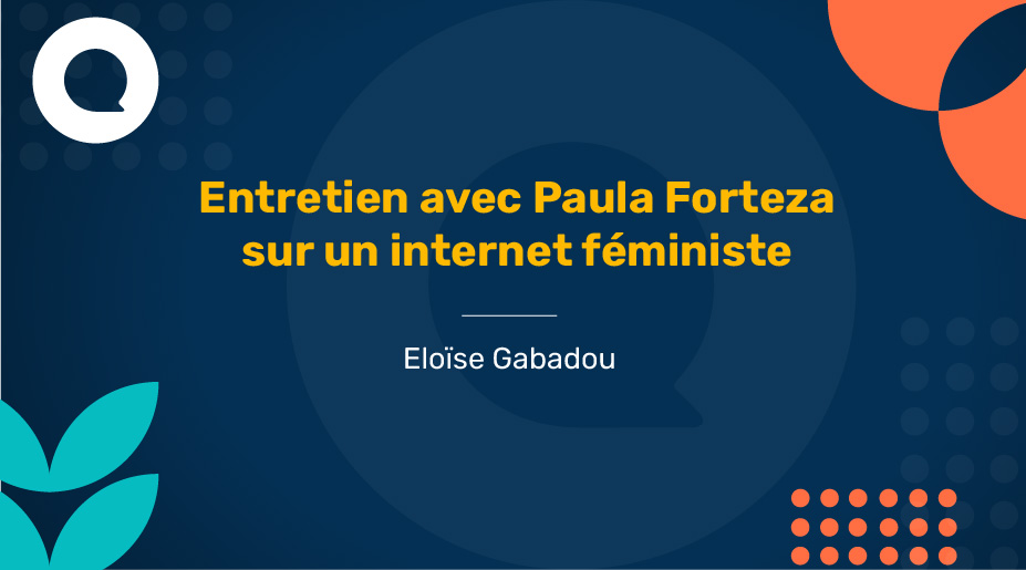 Entretien avec Paula Forteza sur un internet féministe