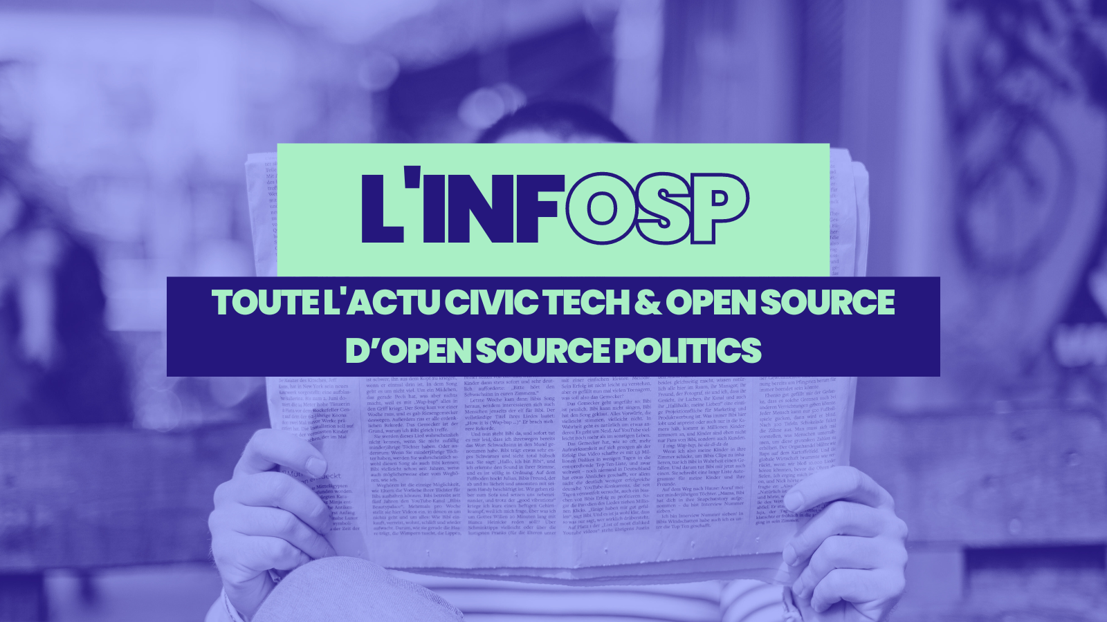 L'infosp, toute l'actu civic tech et open source d'Open Source Politics