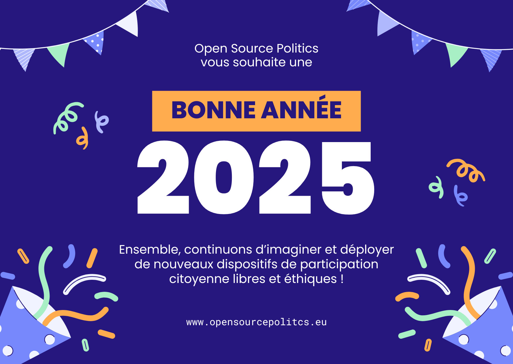 Open Source Politics vous souhaite une bonne année 2025