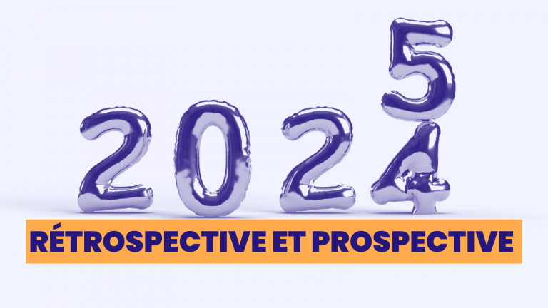 Rétrospective 2024 et prospective 2025